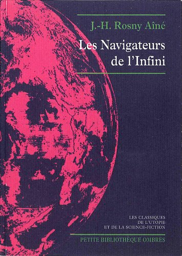 Les navigateurs de l'infini. Les astronautes