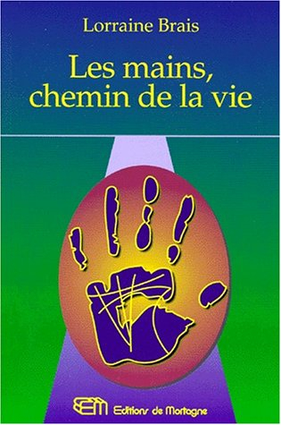 les mains : chemin de la vie
