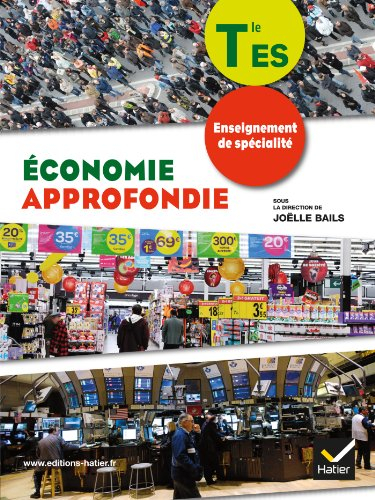 Economie approfondie terminale ES, enseignement de spécialité : format compact