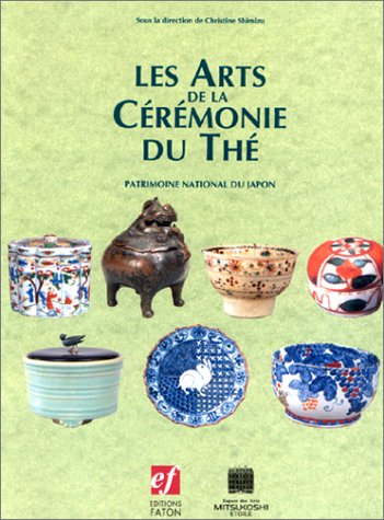 Les arts de la cérémonie du thé