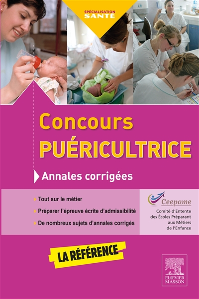 Concours puéricultrice : annales corrigées : tout sur le métier, préparer l'épreuve écrite d'admissi