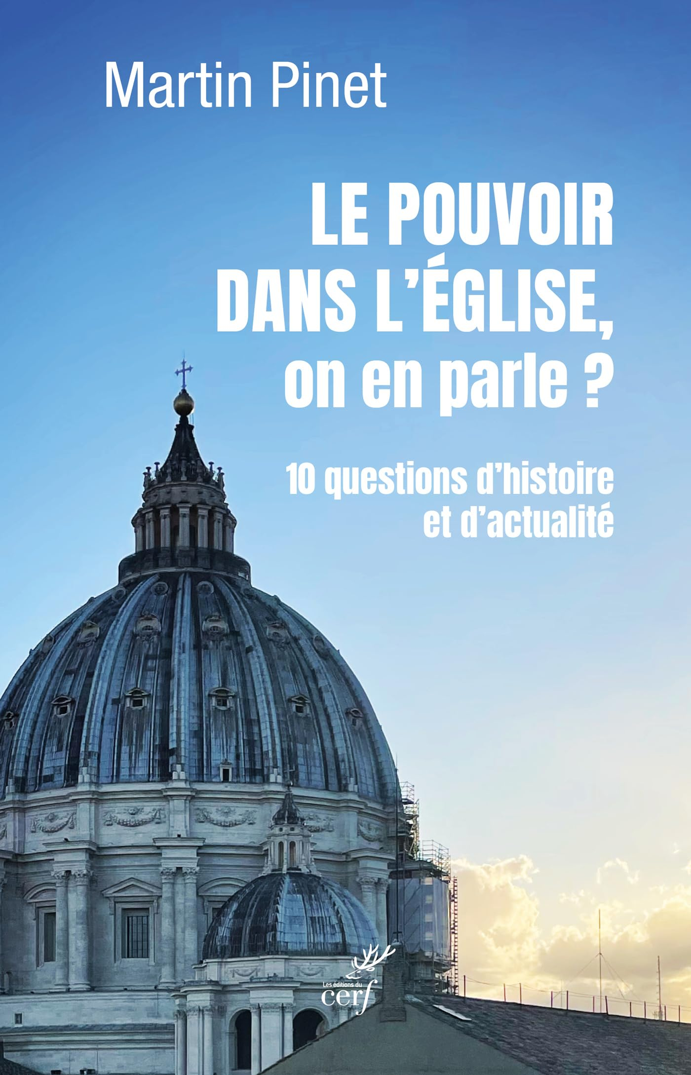 Le pouvoir dans l'Eglise, on en parle ? : 10 questions d'histoire et d'actualité
