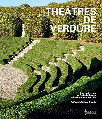 Théâtres de verdure