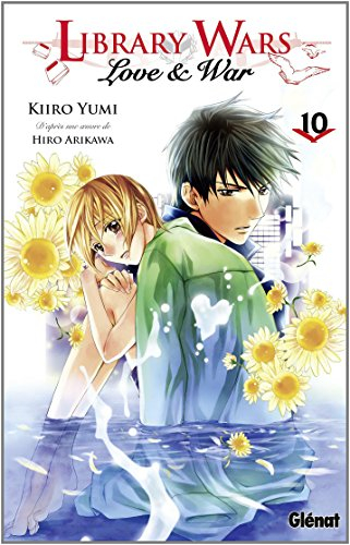 Library wars : love & war. Vol. 10