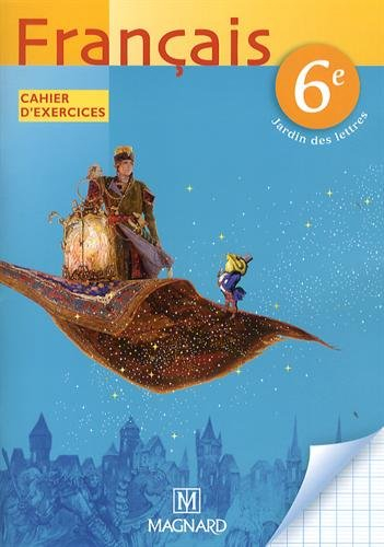 Français 6e : cahier d'exercices