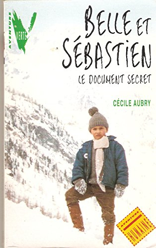 Belle et Sébastien : le document secret