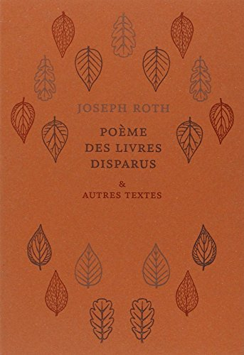 Poème des livres disparus : & autres textes