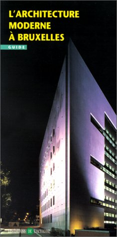 L'architecture moderne à Bruxelles