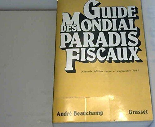 Guide mondial des paradis fiscaux