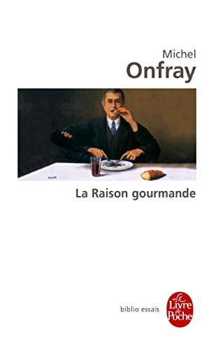 La raison gourmande : philosophie du goût