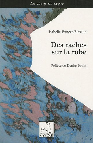 Des taches sur la robe