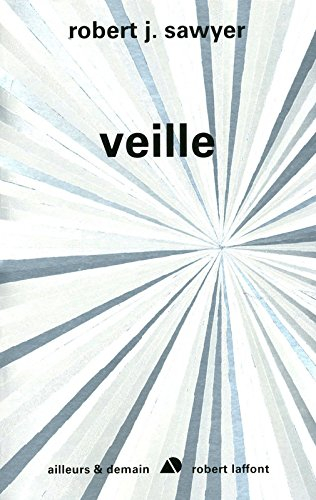 Singularité. Vol. 2. Veille