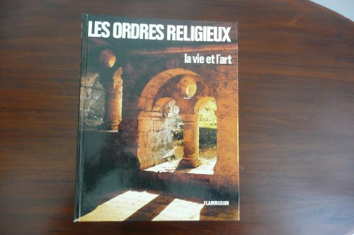 les ordres religieux actifs, la vie et l'art