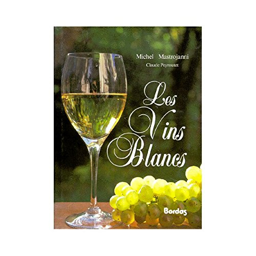 Les Vins blancs