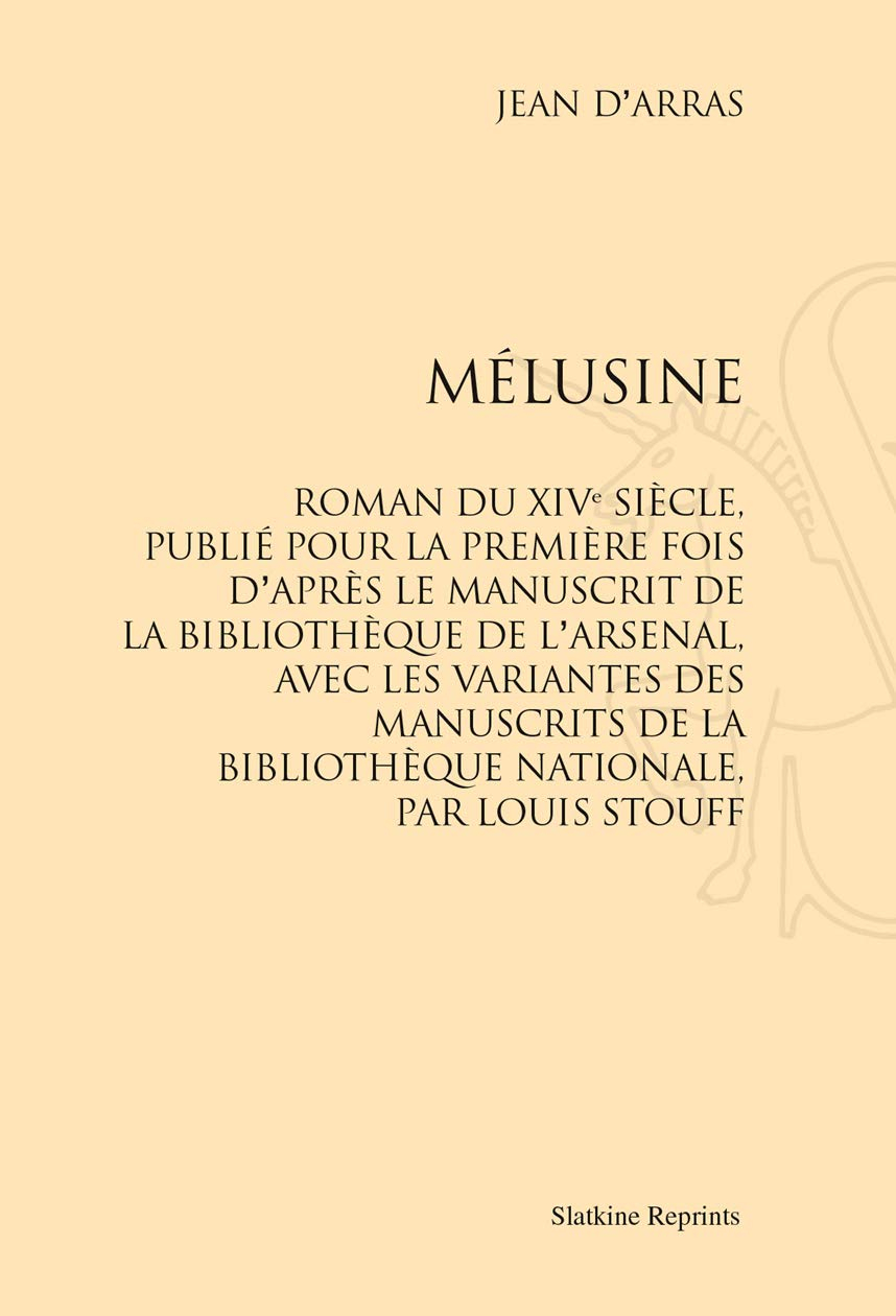 Mélusine : roman du XIVe siècle