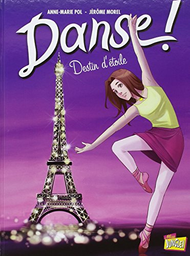 Danse !. Vol. 5. Destin d'étoile