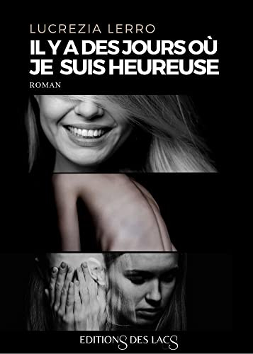 Il y a des jours où je suis heureuse