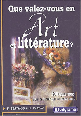 Que valez-vous en art et littérature ?