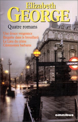 elizabeth george  quatre romans