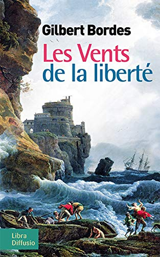 Les vents de la liberté