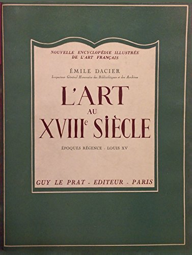 l'art au xviiiè siècle époques régence - louis xv.