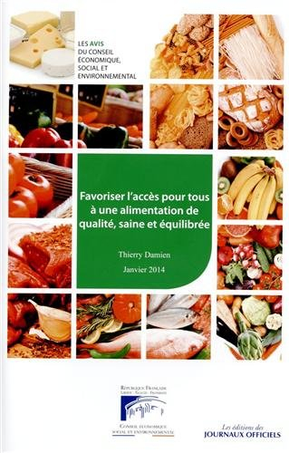 Favoriser l'accès pour tous à une alimentation de qualité, saine et équilibrée : mandature 2010-2015