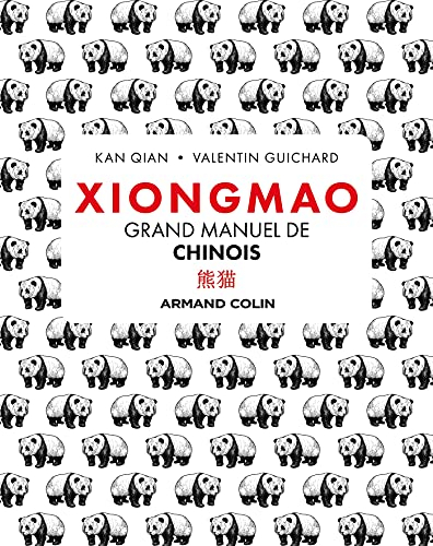 Xiongmao : grand manuel de chinois