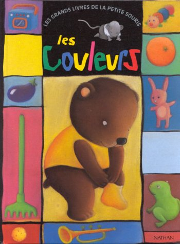 Les Couleurs : les grands livres de la petite souris