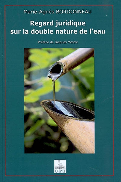 Regard juridique sur la double nature de l'eau