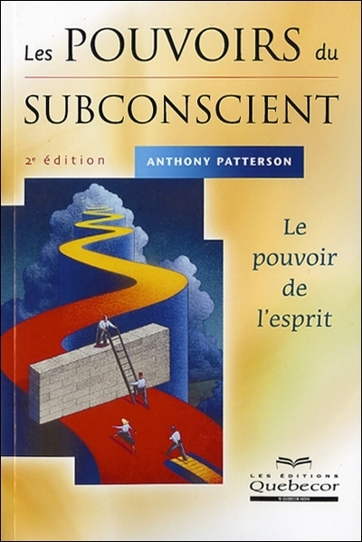 Les pouvoirs du subconscient