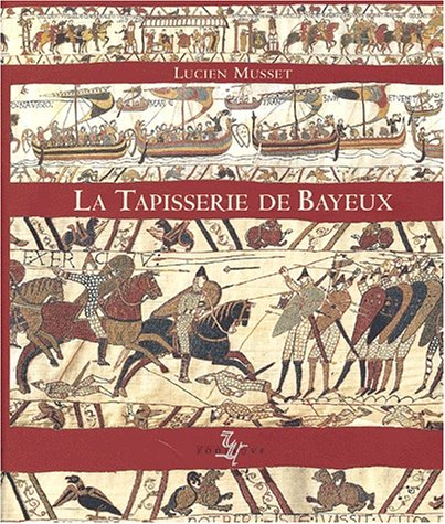 La tapisserie de Bayeux