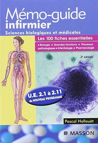 Mémo-guide infirmier : sciences biologiques et médicales