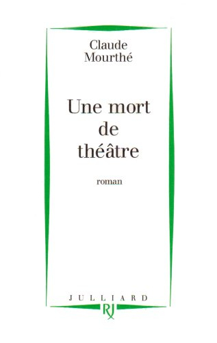 Une mort de théâtre