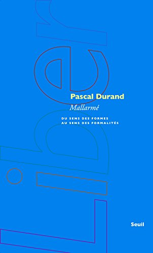 Mallarmé : du sens des formes au sens des formalités