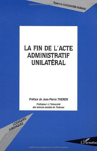 La fin de l'acte administratif unilatéral