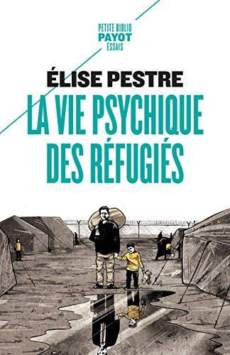 La vie psychique des réfugiés