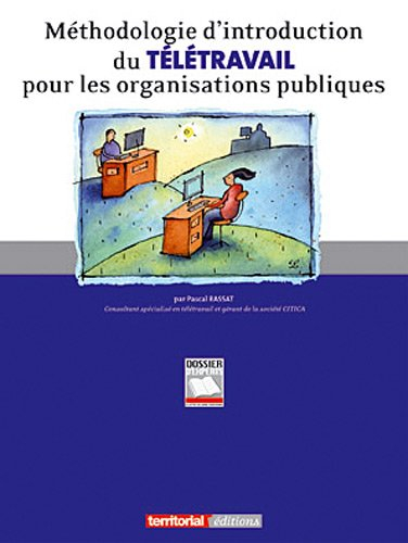 Méthodologie d'introduction du télétravail pour les organisations publiques