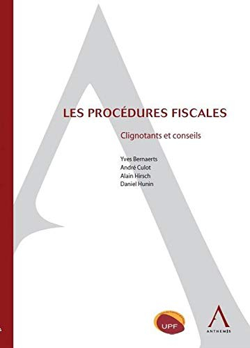 Les procédures fiscales : clignotants et conseils