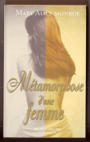 métamorphose d'une femme