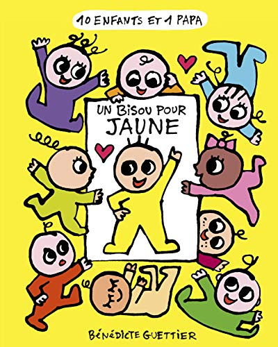 10 enfants et 1 papa. Un bisou pour Jaune