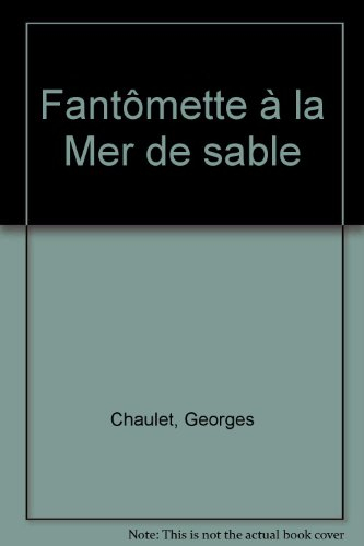 fantômette à la mer de sable