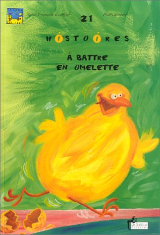 21 histoires à battre en omelette