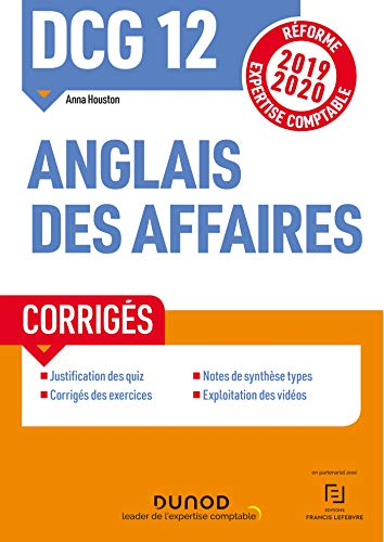 DCG 12, anglais des affaires : corrigés : réforme expertise comptable 2019-2020