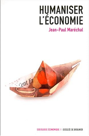 Humaniser l'économie