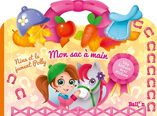 Nina et la jument Polly : une histoire avec stickers