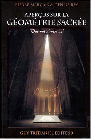 Aperçus sur la géométrie sacrée : que nul n'entre ici