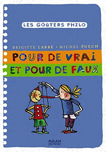 Pour de vrai et pour de faux