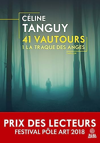 La traque des anges : 41 Vautours #1