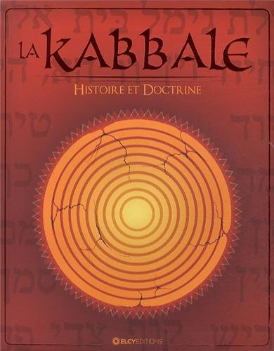 La kabbale : histoire et doctrine