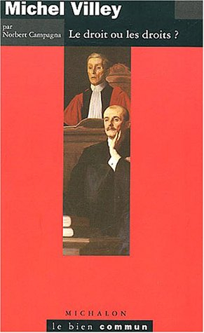 Michel Villey : le droit ou les droits